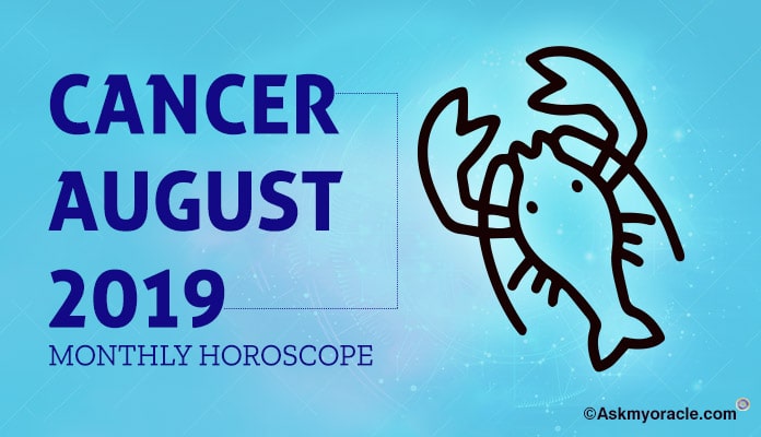 August Cancer Horoscope 2019